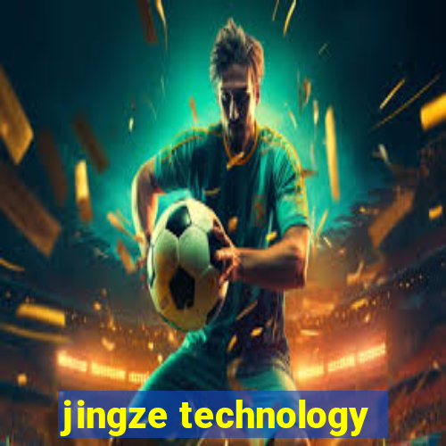 jingze technology