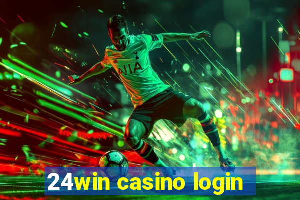 24win casino login