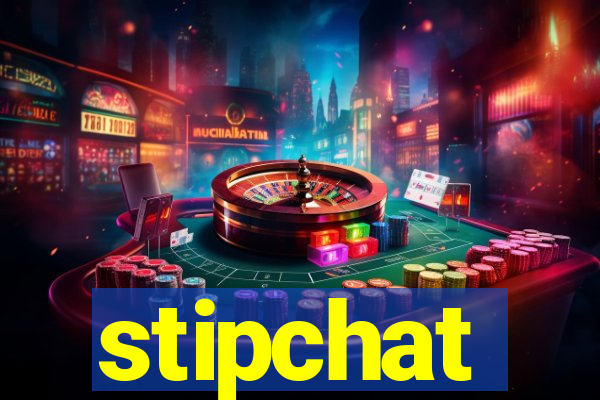 stipchat