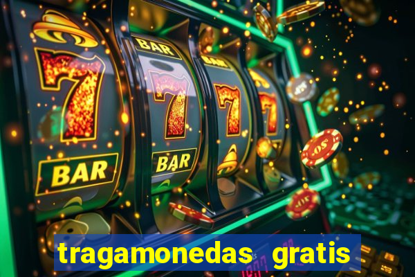 tragamonedas gratis sin descargar