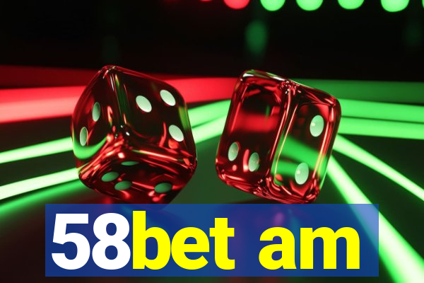 58bet am