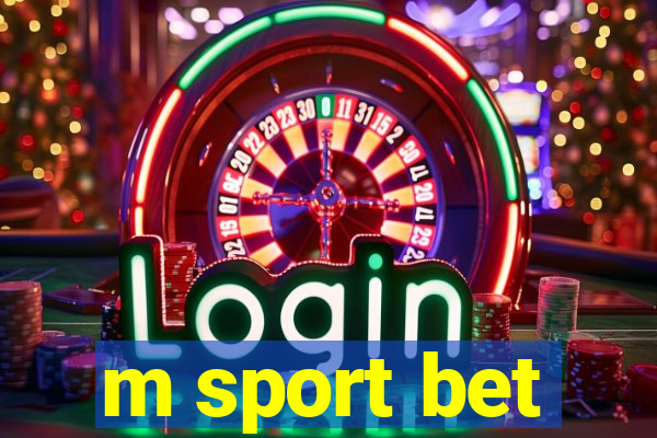 m sport bet