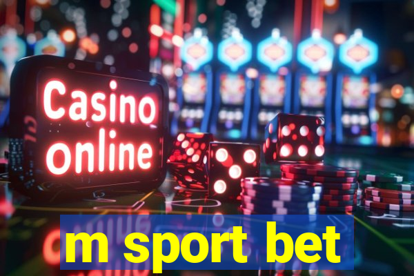 m sport bet