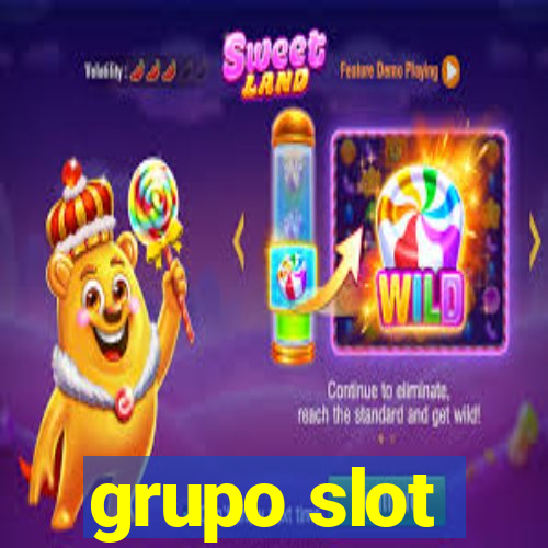 grupo slot