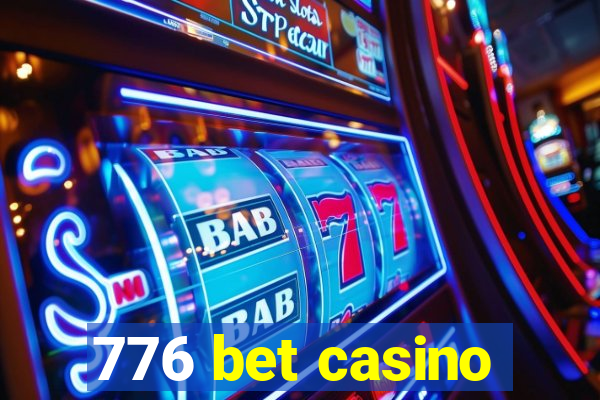 776 bet casino