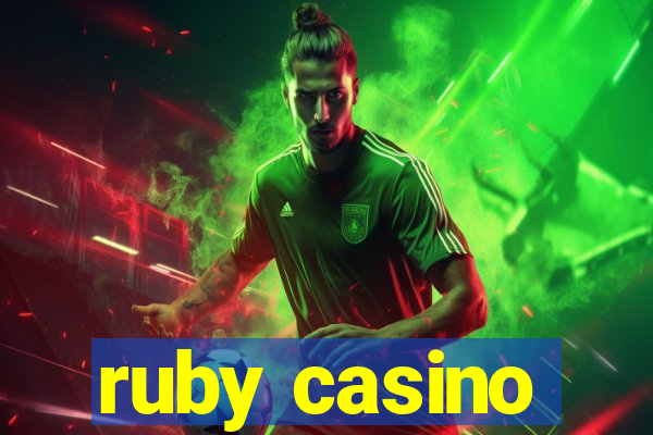 ruby casino