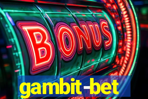 gambit-bet