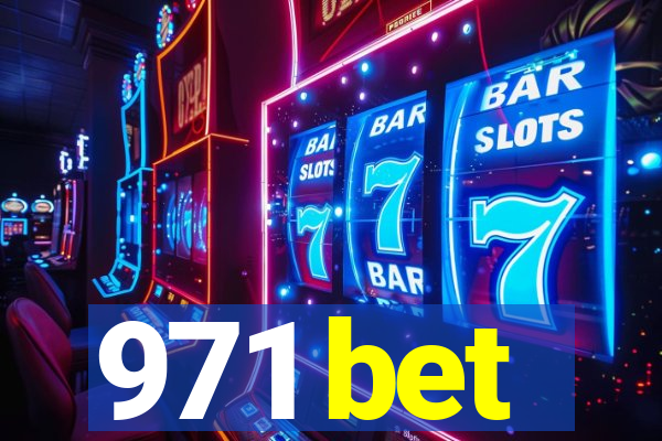 971 bet