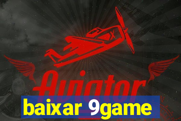 baixar 9game