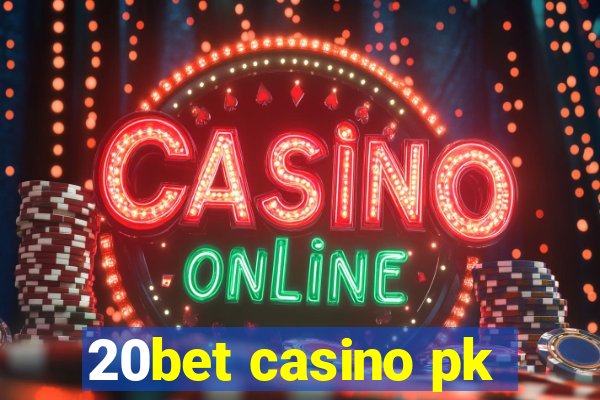 20bet casino pk