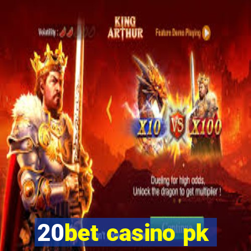 20bet casino pk