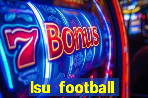 lsu football schedule 2020