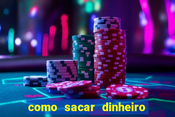 como sacar dinheiro no slots 777