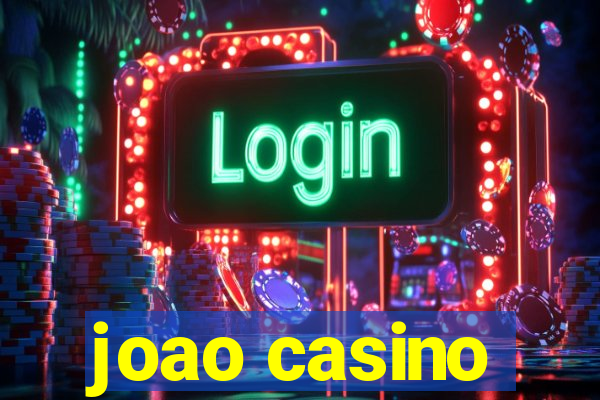 joao casino