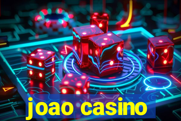 joao casino