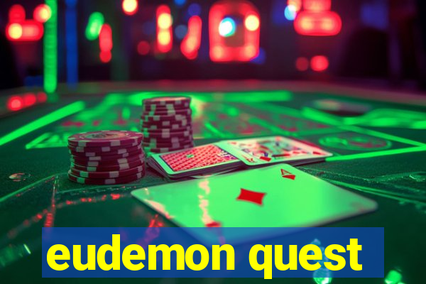 eudemon quest