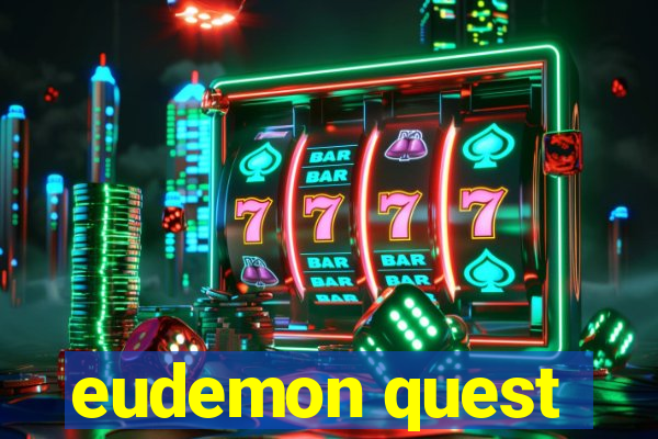 eudemon quest