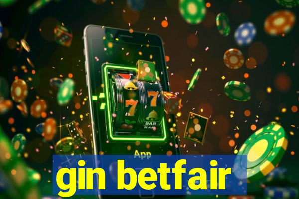 gin betfair