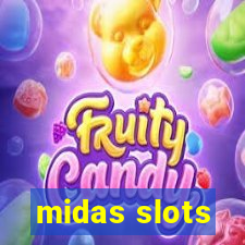 midas slots