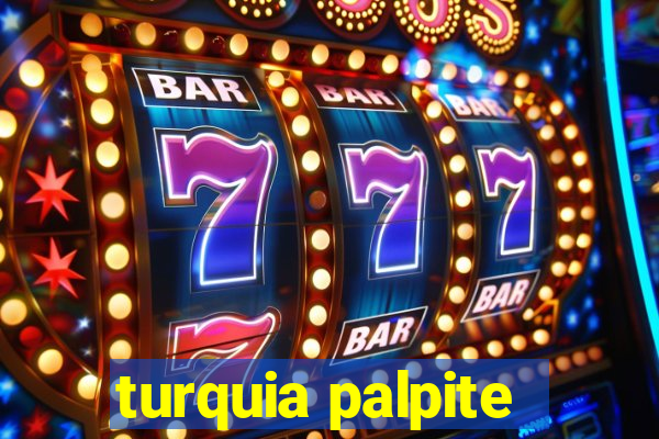 turquia palpite