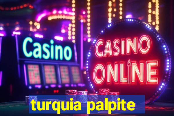 turquia palpite