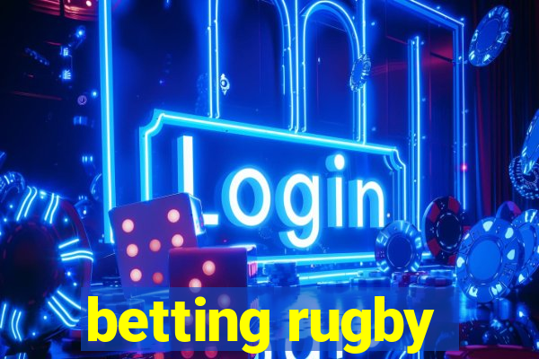 betting rugby