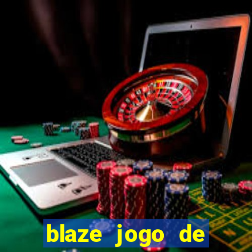 blaze jogo de aposta app