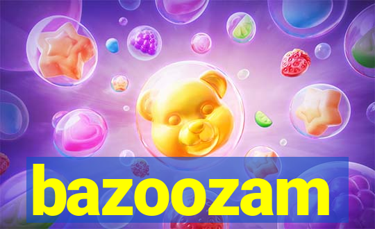 bazoozam