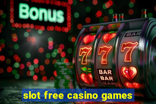 slot free casino games