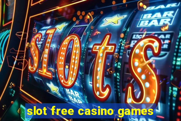 slot free casino games