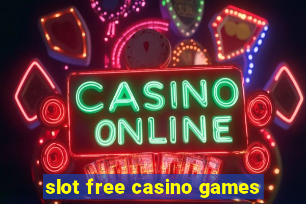 slot free casino games