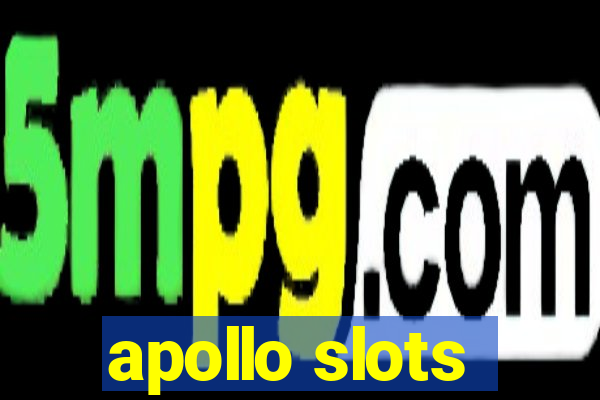 apollo slots