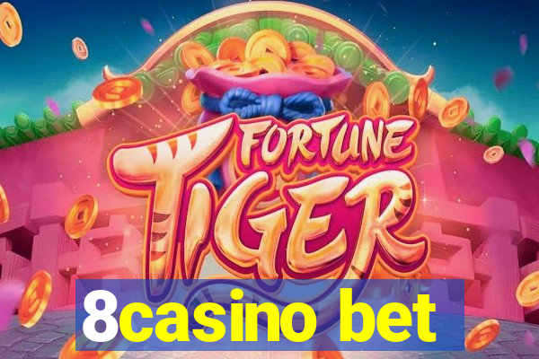 8casino bet