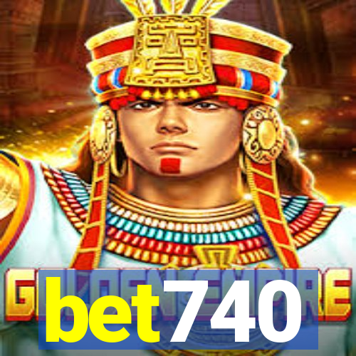 bet740