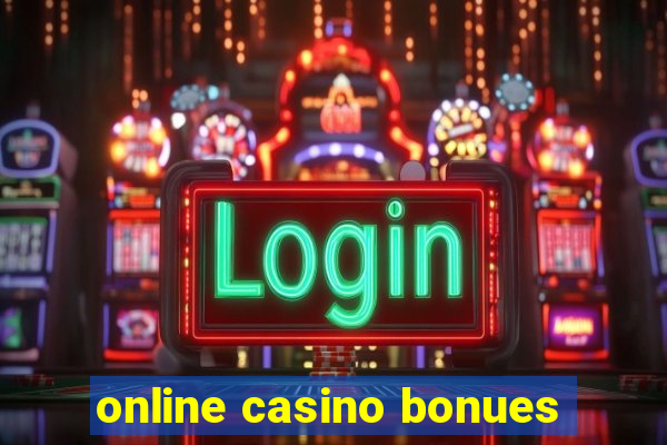 online casino bonues