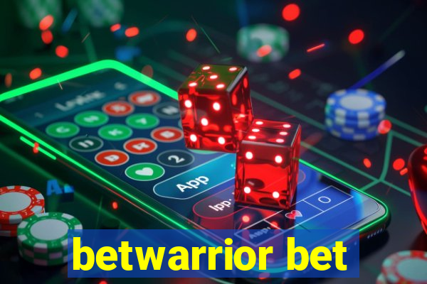 betwarrior bet