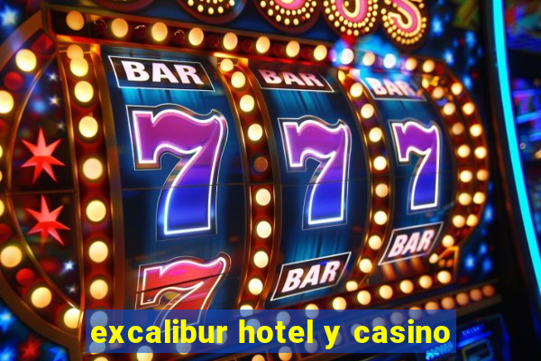 excalibur hotel y casino