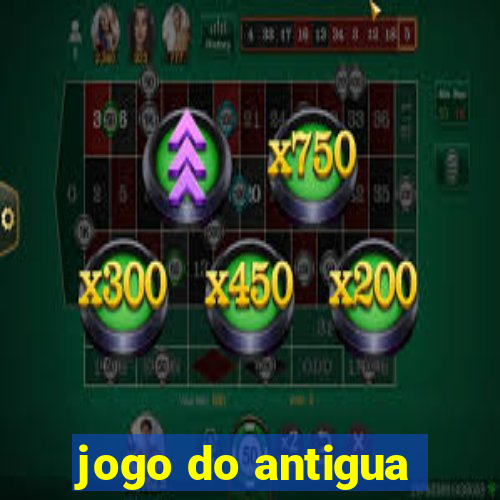 jogo do antigua