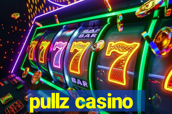 pullz casino