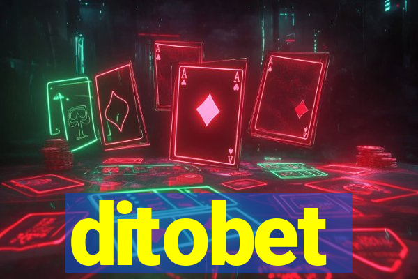 ditobet