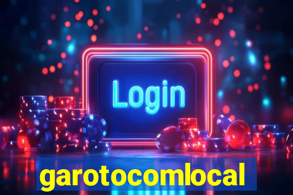 garotocomlocal