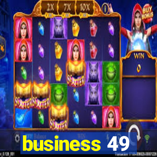 business 49