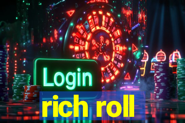 rich roll