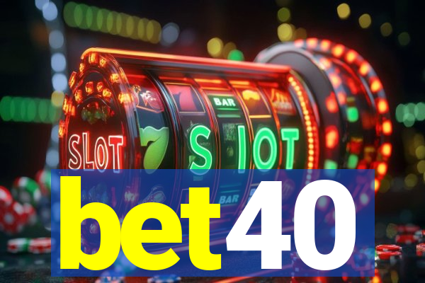 bet40