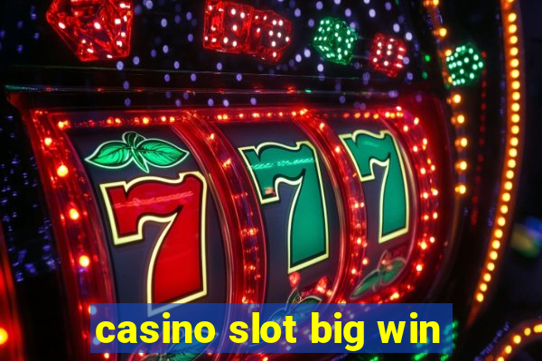 casino slot big win