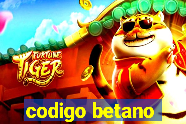 codigo betano