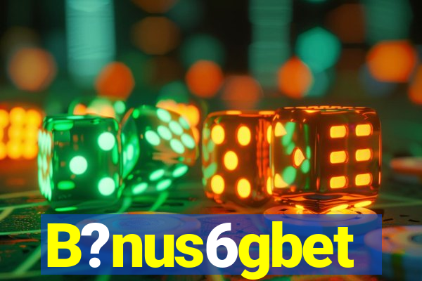 B?nus6gbet