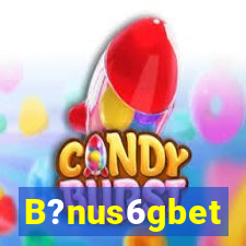 B?nus6gbet