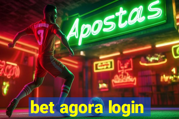 bet agora login