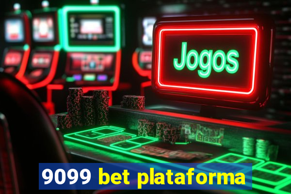 9099 bet plataforma